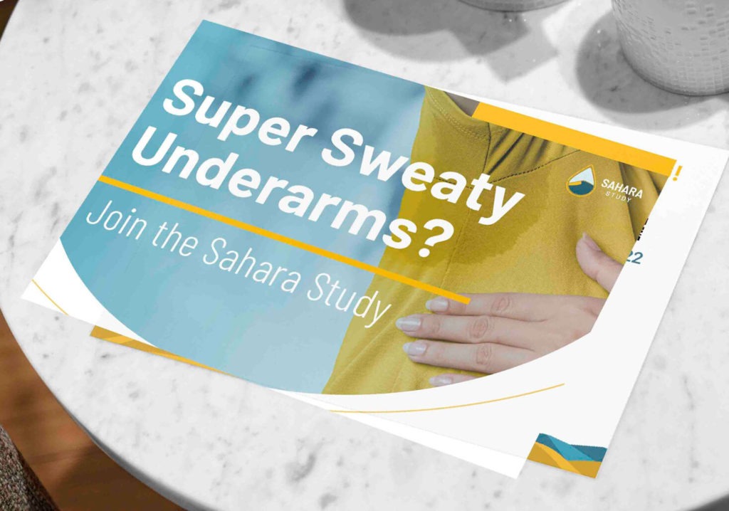 Flyer for patient recruitment and retention with verbiage "Super Sweaty Underarms?" and an image of a patient with sweaty underarms.